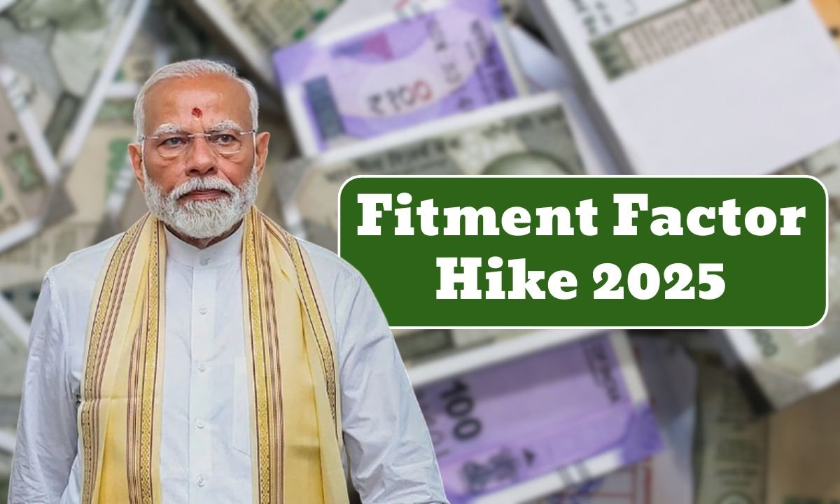Fitment Factor Hike 2025